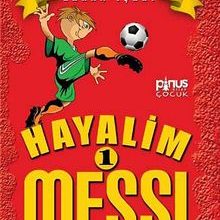 Photo of Hayalim Messi 1  Gökte Ararken Evde Buldum Pdf indir