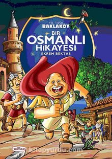 Baklaköy & Bir Osmanlı Hikayesi