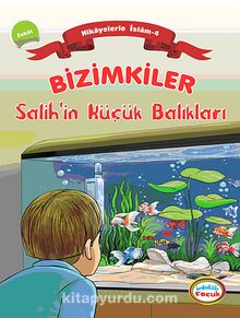 Bizimkiler / Salih'in Küçük Balıkları & Hikayelerle İslam 4 - Zekat