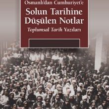 Photo of Solun Tarihine Düşülen Notlar  Osmanlı’dan Cumhuriyet’e – Toplumsal Tarih Yazıları Pdf indir