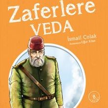 Photo of Zaferlere Veda / Hikayelerle Osmanlı Macerası -4 Pdf indir