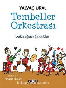 Tembeller Orkestrası & Sakızağacı Çocukları
