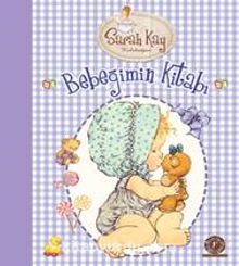 Bebeğimin İlk Kitabı - Sarah Kay