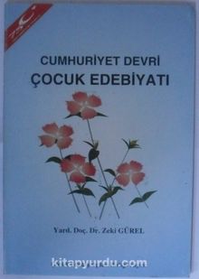 Cumhuriyet Devri Çocuk Edebiyatı  Kod: 12-D-30