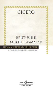 Brutus İle Mektuplaşmalar (Karton Kapak)