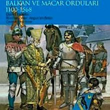 Photo of Haçlılar Çağında Bizans, Balkan ve Macar Orduları Pdf indir