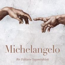Photo of Michelangelo  Bir Dahinin Yaşamöyküsü Pdf indir