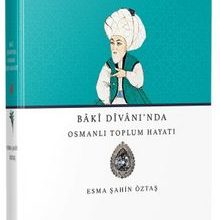 Photo of Baki Divanı’nda Osmanlı Toplum Hayatı Pdf indir