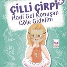Photo of Çilli Çirpi – 4 / Hadi Gel Konuşan Göle Gidelim Pdf indir