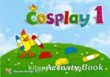 Photo of Cosplay 1 Activity Book  (Okul Öncesi İngilizce) Pdf indir