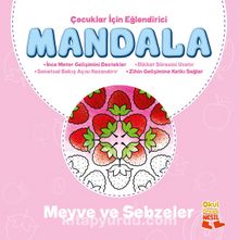 Meyve ve Sebzeler - Çocuklar İçin Eğlendirici Mandala