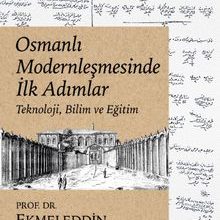Photo of Osmanlı Modernleşmesinde İlk Adımlar  Teknoloji, Bilim ve Eğitim Pdf indir