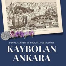 Photo of Doğal, Tarihsel ve Kültürel Değerleriyle Kaybolan Ankara Pdf indir