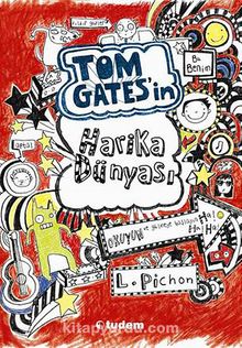 Tom Gates'in Harika Dünyası (Ciltli)
