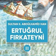 Photo of Sultan II. Abdülhamid Han Etuğrul Fırkateyni 2 Pdf indir