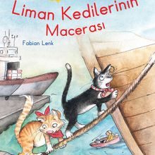 Photo of Liman Kedilerinin Macerası / İlk Okuma Kitabım Pdf indir