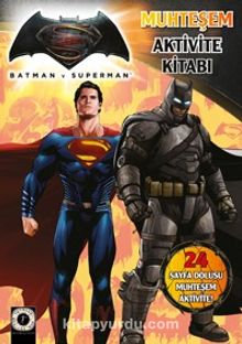 Batman V Superman Muhteşem Aktivite Kitabı