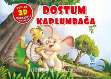 Photo of Dostum Kaplumbağa (Pop-Up 3D Hareketli Kitaplar) Pdf indir