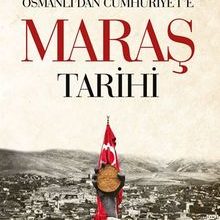 Photo of Osmanlı’dan Cumhuriyet’e Maraş Tarihi Pdf indir