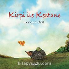 Photo of Kirpi İle Kestane (Karton Kapak) Pdf indir