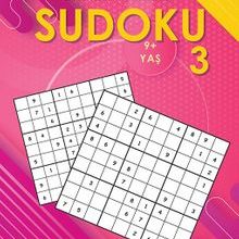 Photo of Oyun, Zeka ve Eğlence: Sudoku 3 Kolay, Orta, Zor (9+ Yaş) Pdf indir