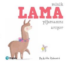 Photo of Minik Lama Pijamasını  Arıyor (1+ Yaş Hikaye Kitabı) Pdf indir