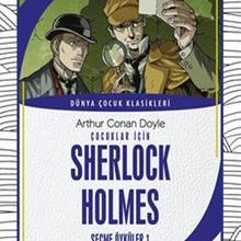 Photo of Çocuklar İçin Sherlock Holmes  Seçme Öyküler 1 Dünya Çocuk Klasikleri (7-12 Yaş) Pdf indir