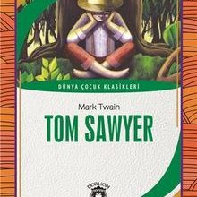 Photo of Tom Sawyer Dünya Çocuk Klasikleri (7 – 12 Yaş) Pdf indir