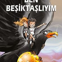 Photo of Ben Beşiktaşlıyım Pdf indir