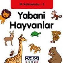Photo of Yabani Hayvanlar / İlk Kelimelerim -3 Pdf indir