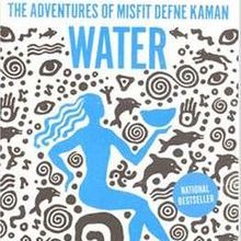 Photo of Water  The Adventures of Misfit Defne Kaman Pdf indir