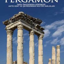 Photo of Pergamon  Tarih Öncesinden Günümüze Antik Kent ve Çevresindeki Kültür Varlıkları Pdf indir