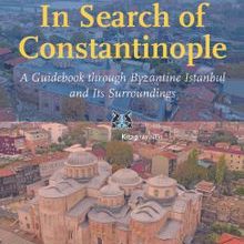 Photo of In Search of Constantinople  A Guidebook through Byzantine İstanbul, and Its Surroundings Pdf indir
